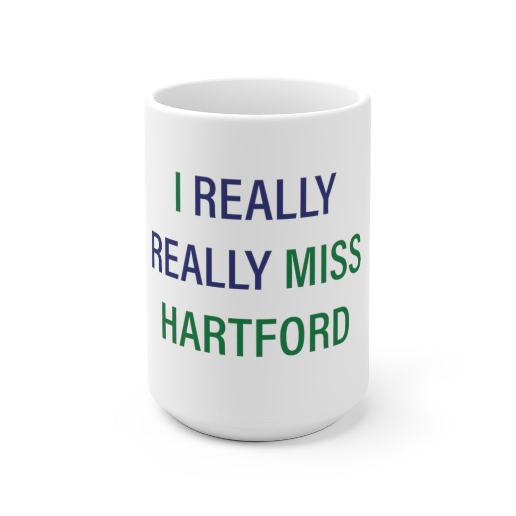 I Really Really Miss Hartford White Ceramic Mug   Proceeds of this collection go to help Finding Connecticut’s website and brand. Free USA shipping.  Click here to go back to our home page