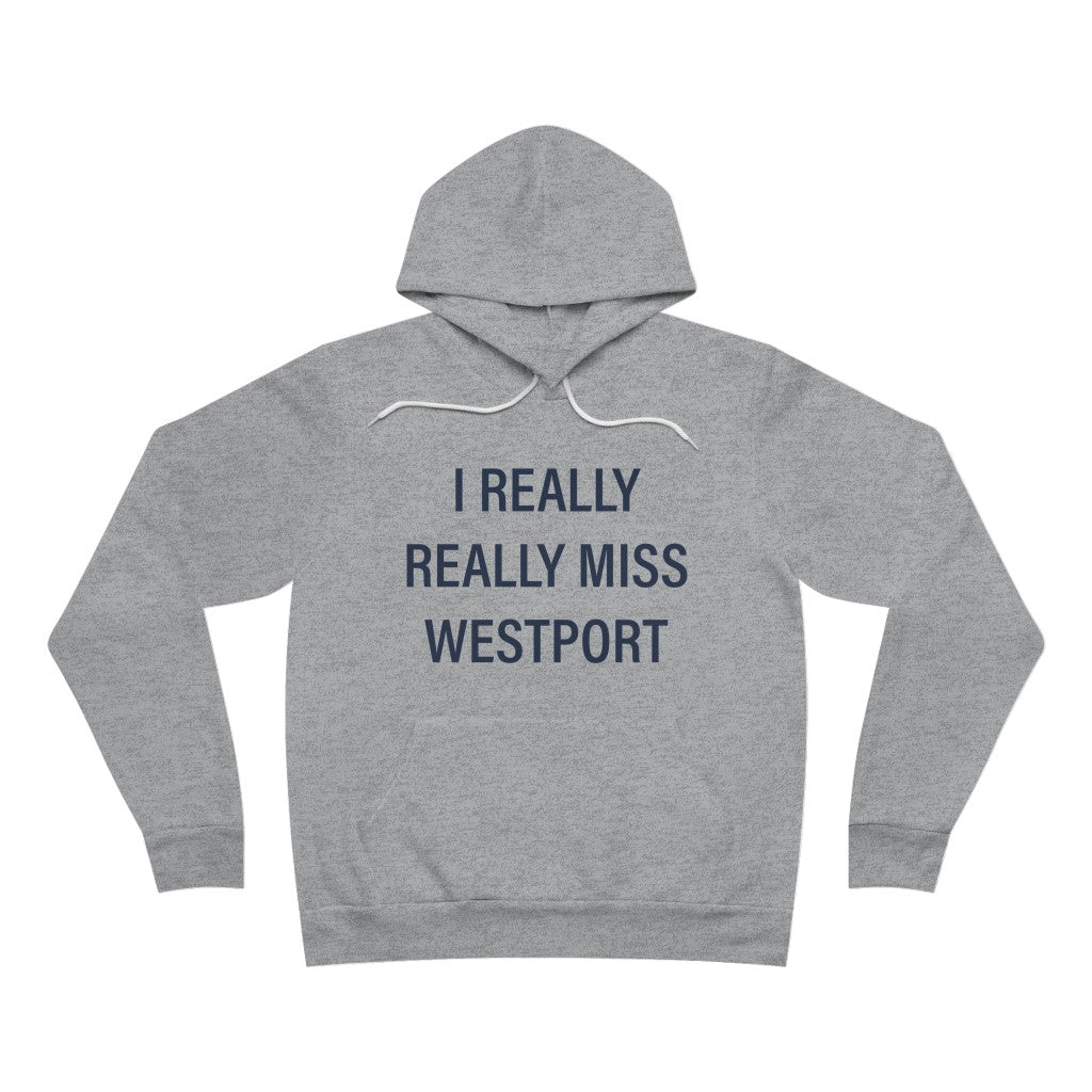 I Really Really Miss Westport Unisex Sponge Fleece Pullover Hoodie