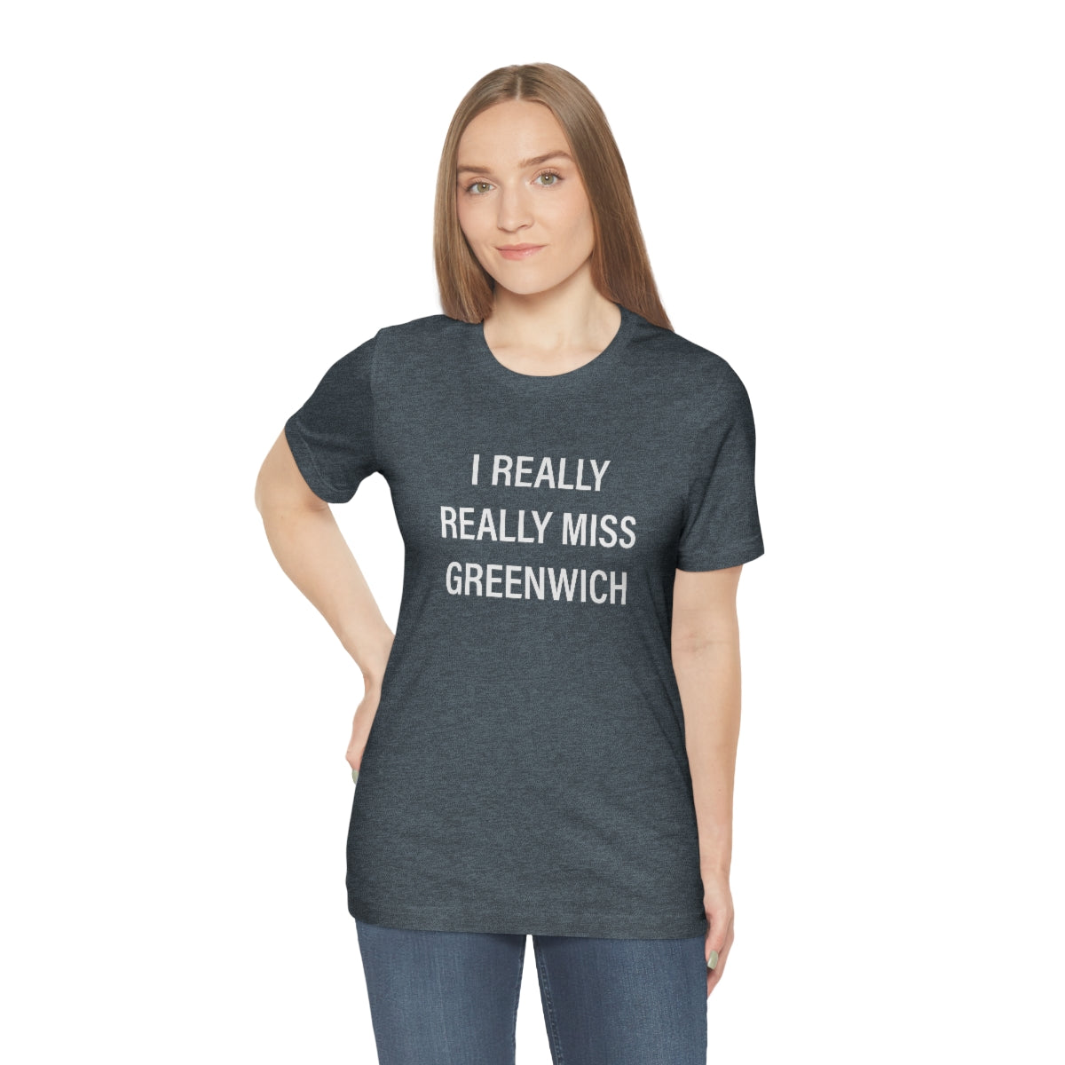 I Really Really Miss Greenwich Unisex Jersey Short Sleeve Tee