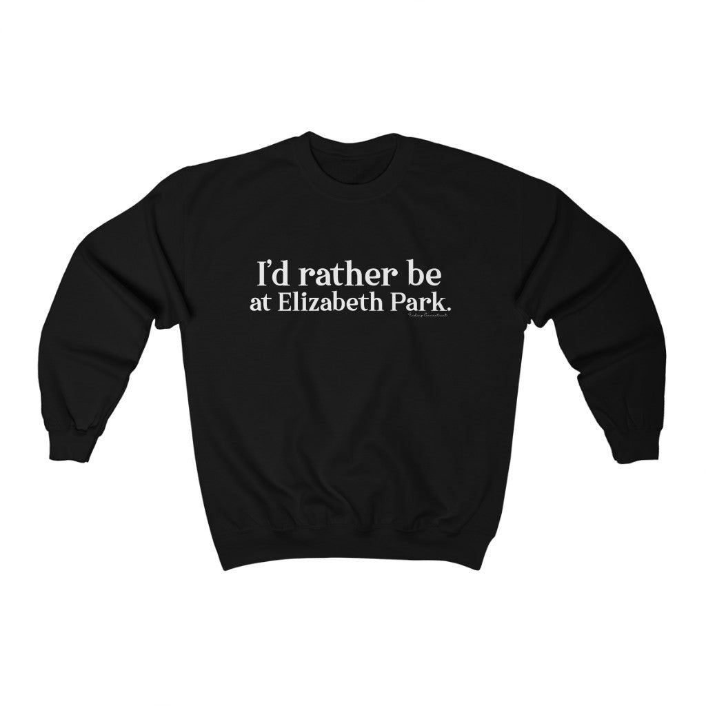 I’d rather be at Elizabeth Park Sweatshirts.  West Hartford Connecticut tee shirts, hoodies sweatshirts, mugs, and other apparel, home gifts, and souvenirs. Proceeds of this collection go to help Finding Connecticut’s brand. Free USA shipping. 