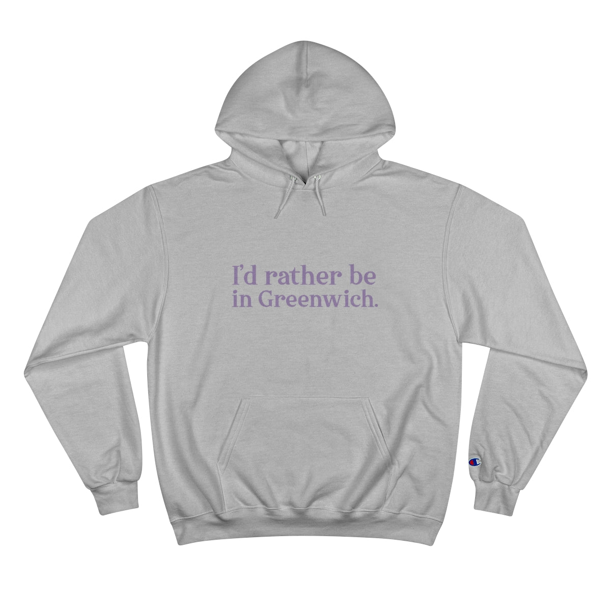 I'd rather be in Greenwich Champion Hoodie - Purple Print