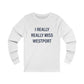 I Really Really Miss Westport Unisex Jersey Long Sleeve Tee