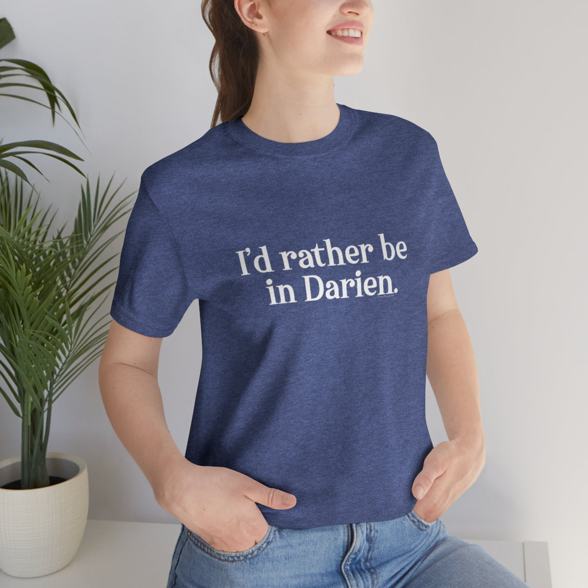 id rather be in darien ct shirt