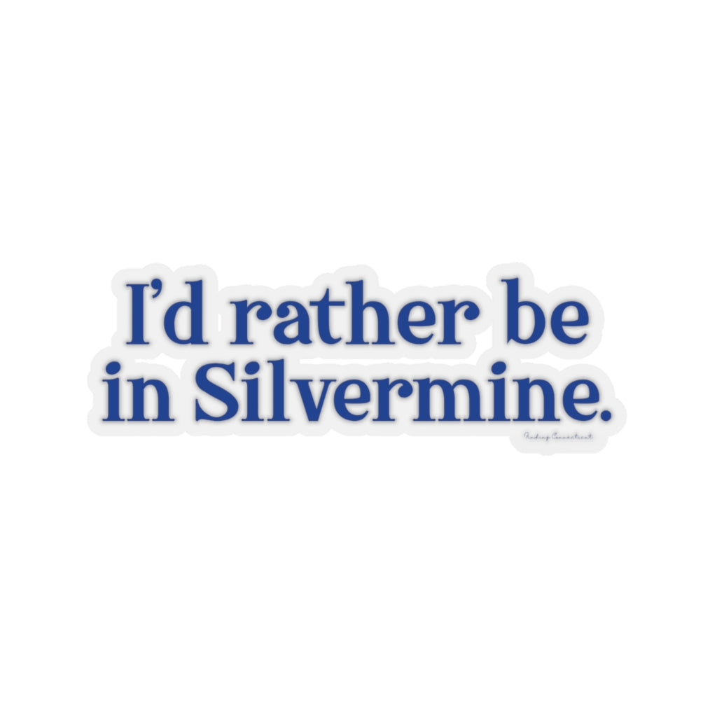 I'd rather be in Silvermine.   I’d rather be  in Rowayton  Norwalk Connecticut tee shirts, hoodies sweatshirts, mugs and other apparel, home gifts and souvenirs. Proceeds of this collections goes to help Finding Norwalk and Finding Connecticut’s brand. Free USA shipping 