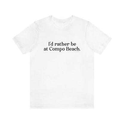 I'd rather be at Compo Beach. Unisex Jersey Short Sleeve Tee