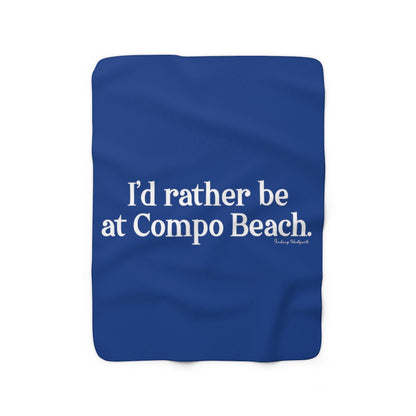 I'd rather be at Compo Beach. Sherpa Fleece Blanket