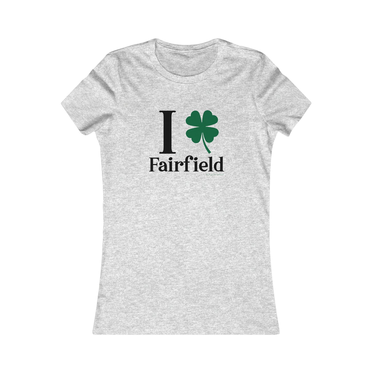 Fairfield Connecticut St. Patrick's Day shirt, I Clover Fairfield