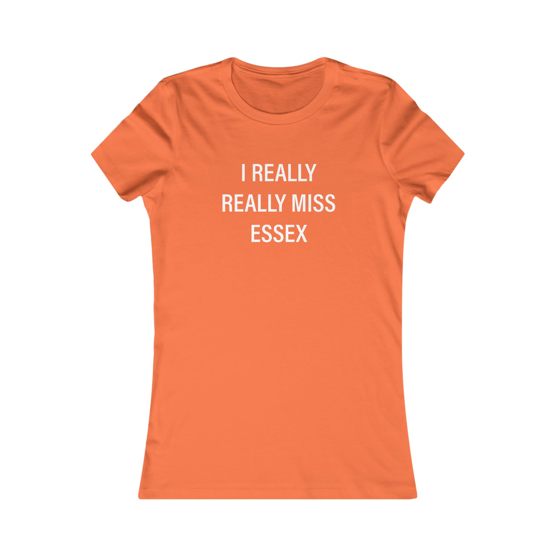 Essex ct womens tee shirt, I really really miss essex, essex connecticut shirts gifts and apparel 