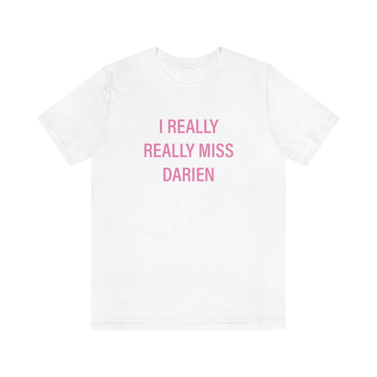 Darien Connecticut shirt. I really really miss darien tee shirt