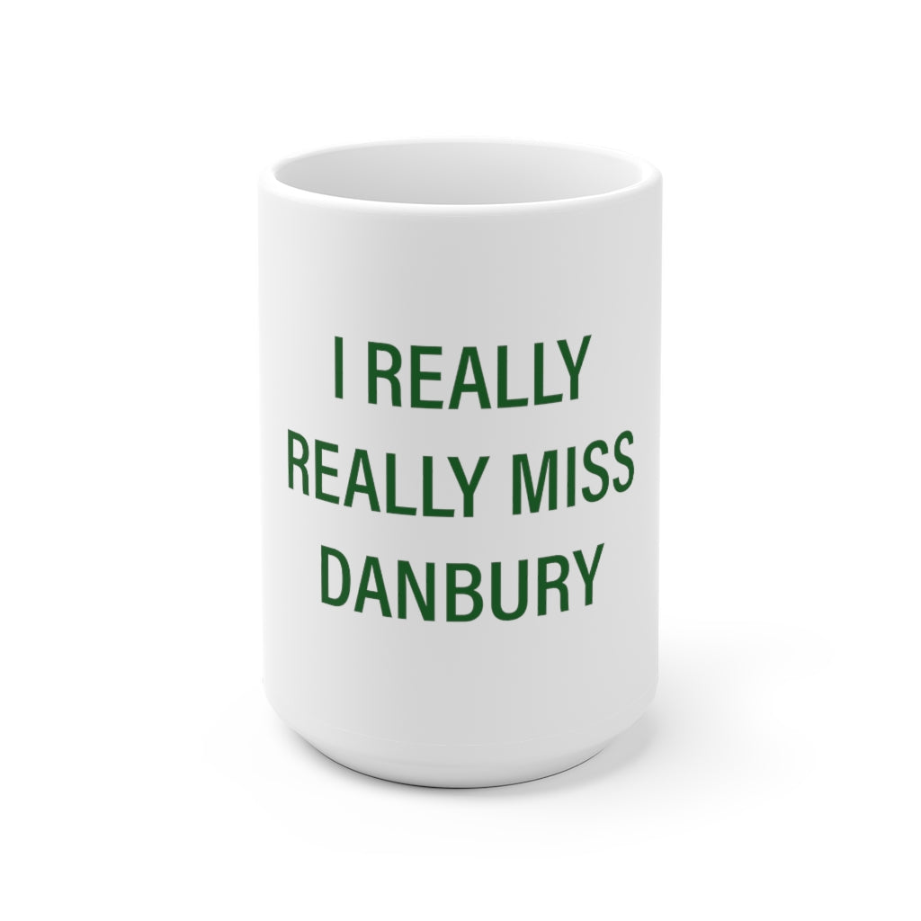 Danbury Connecticut mug. I really really miss danbury mug