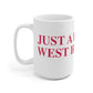 Just a kid from West Hartford White Ceramic Mug