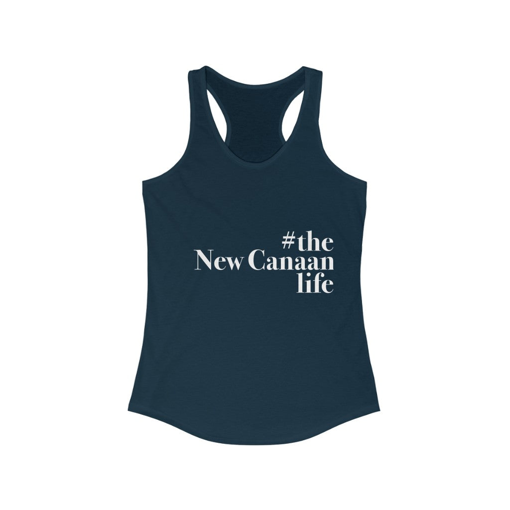 #thenewcanaanlife Women's Ideal Racerback Tank