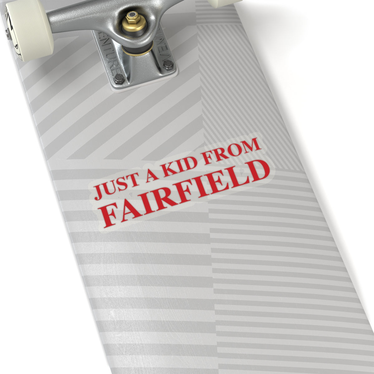 just a kid from fairfield ct /connecticut sticker 