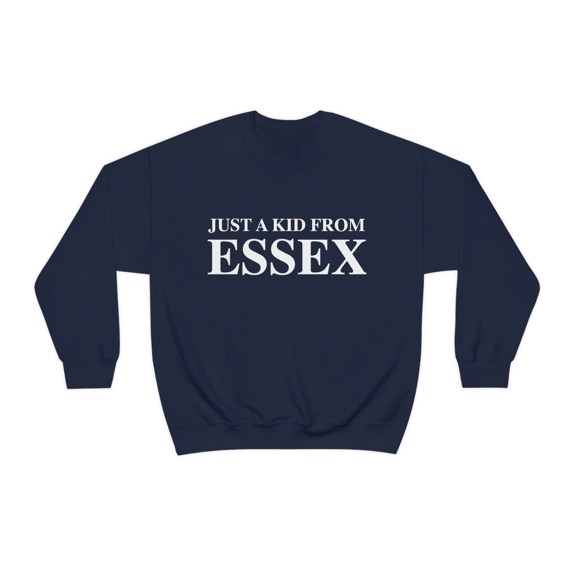 Just a kid from Essex sweatshirt, Essex, Connecticut 