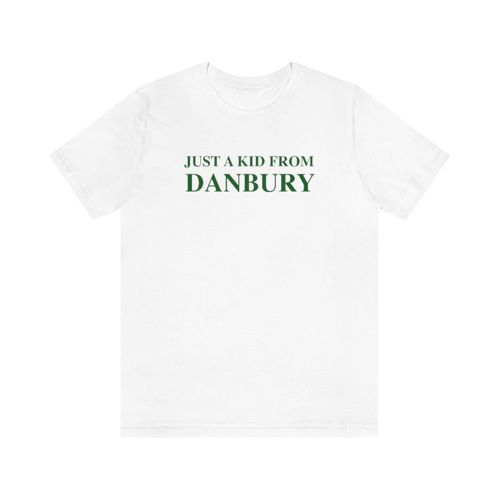 just a kid from danbury ct unisex short sleeve tee shirt