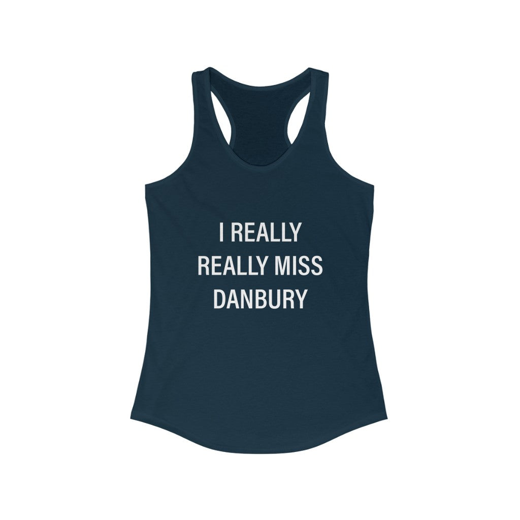 Danbury Connecticut shirt. i really really miss danbury connecticut womens tank top shirt