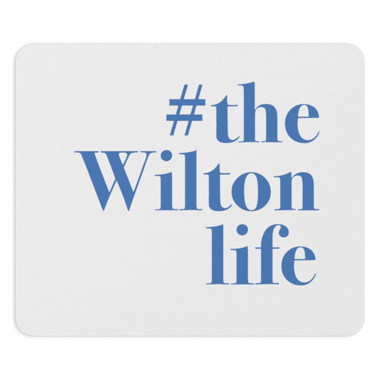 #thewiltonlife Mousepad