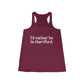 I’d rather be in Hartford Women's Flowy Racerback Tank   Proceeds of this collection go to help build Finding Connecticut’s website and brand. • Free USA shipping.   Click here to go to our home page 