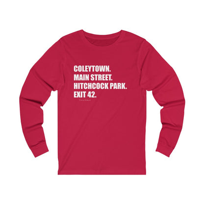 Westport connecticut shirts. Coleytown. Main Street. Hitchcock Park. Exit 42. Unisex Jersey Long Sleeve Tee  How do you say Westport without saying Westport? Westport, Connecticut is filled with unique aspects. Each providing different elements that make up the town from historic to modern traditions.   Proceeds of this collection goes to help build Finding Westport and Finding Connecticut's  brands. 