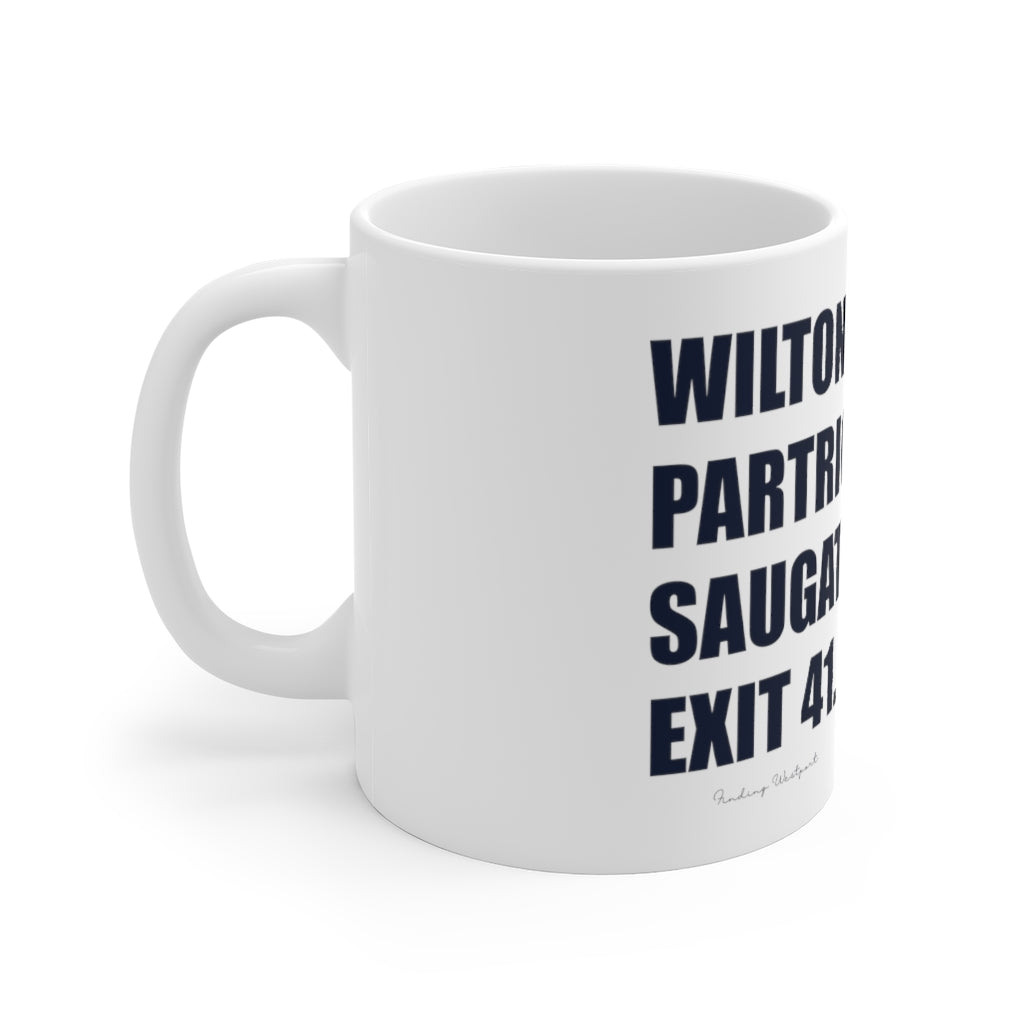 Wilton Road. Partrick Wetlands. Saugatuck River. Exit 41. White Ceramic Mug How do you say Westport without saying Westport? Westport, Connecticut is filled with unique aspects. Each providing different elements that make up the town from historic to modern traditions.   Proceeds of this collection goes to help build Finding Westport and Finding Connecticut's  brands.