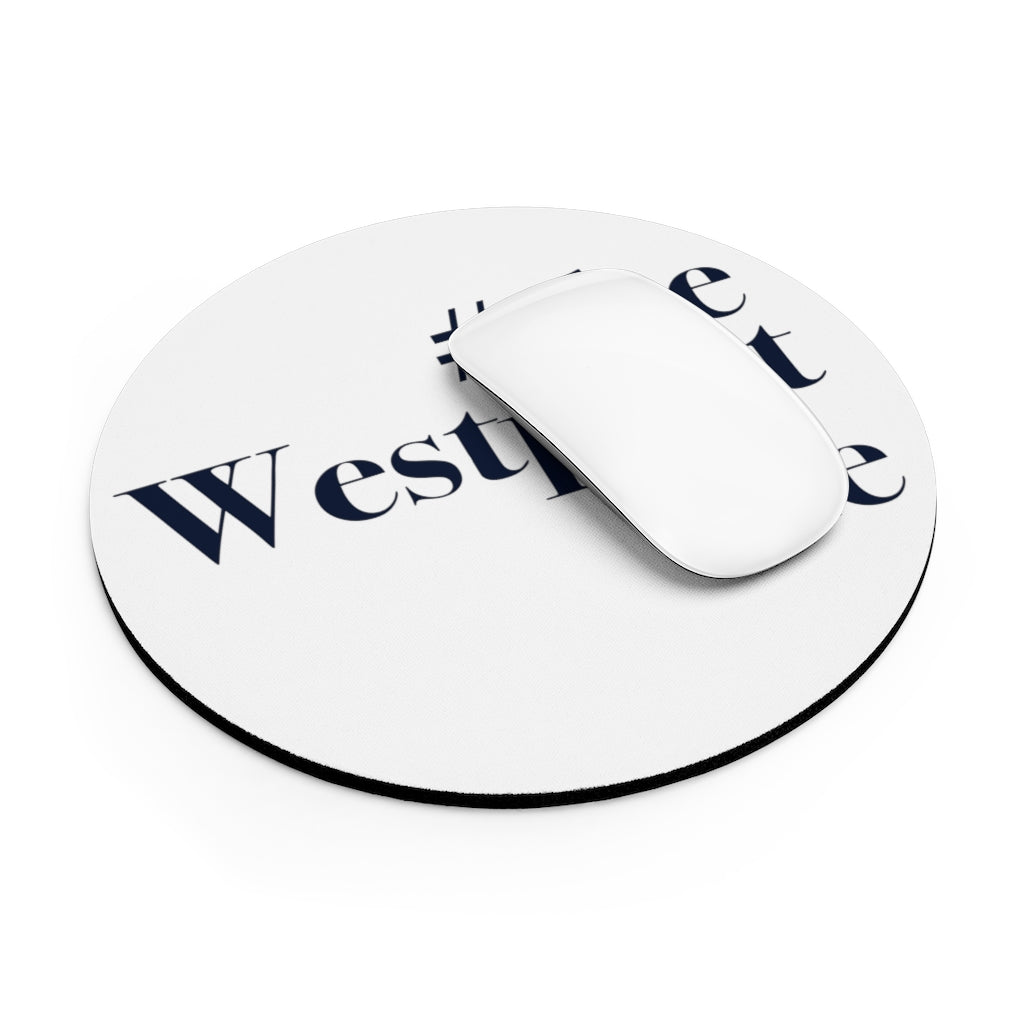  #thewestportlife Mousepad   Do you live the #thewestportlife? Living the #thewestportlife is a lifestyle and proudly show it off the world that your beach of choice is Compo Beach and you support the local lifestyle.  Free USA shipping on all products.  Proceeds of this collection goes to help grow Finding Westport and Finding Connecticut’s brand.