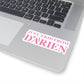 just a kid from darien ct sticker