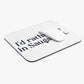 I'd rather be in Saugatuck. Mouse Pad