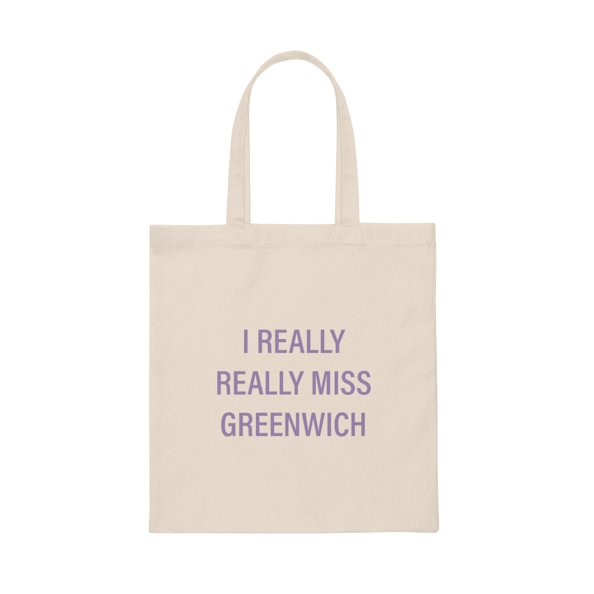 I Really Really Miss Greenwich Canvas Tote Bag