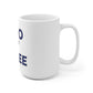 Two O' Three White Ceramic Mug (blue)