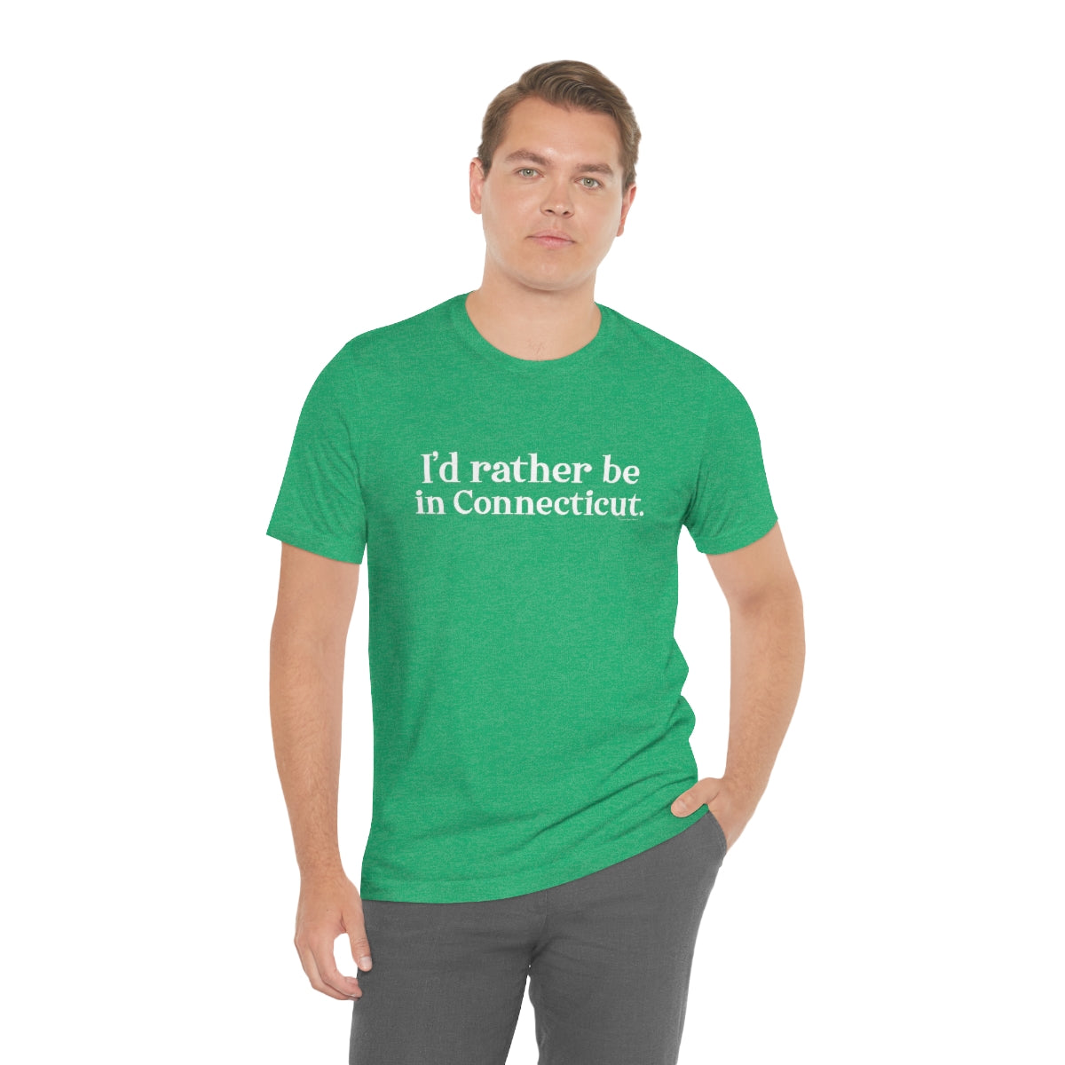 I'd rather be in Connecticut. Unisex Jersey Short Sleeve Tee