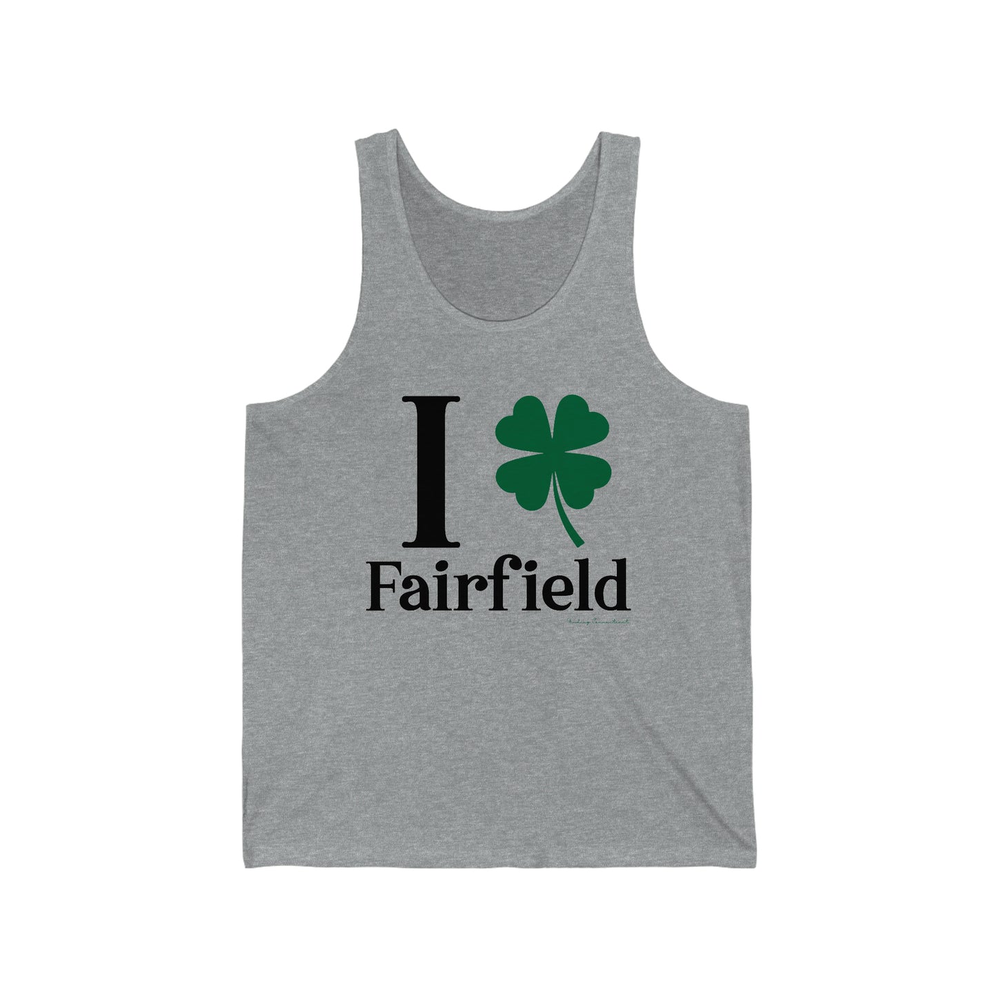 Fairfield Connecticut St. Patrick's Day shirt, I Clover Fairfield