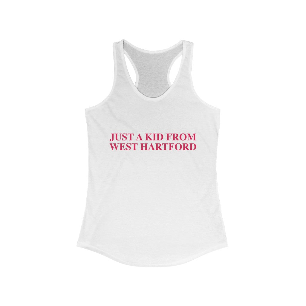 West Hartford shirt. Just a kid from West Hartford tank top.  West Hartford Connecticut tee shirts, hoodies sweatshirts, mugs, other apparel, home gifts, and souvenirs. Proceeds of this collection go to help Finding Connecticut’s brand. Free USA shipping. 