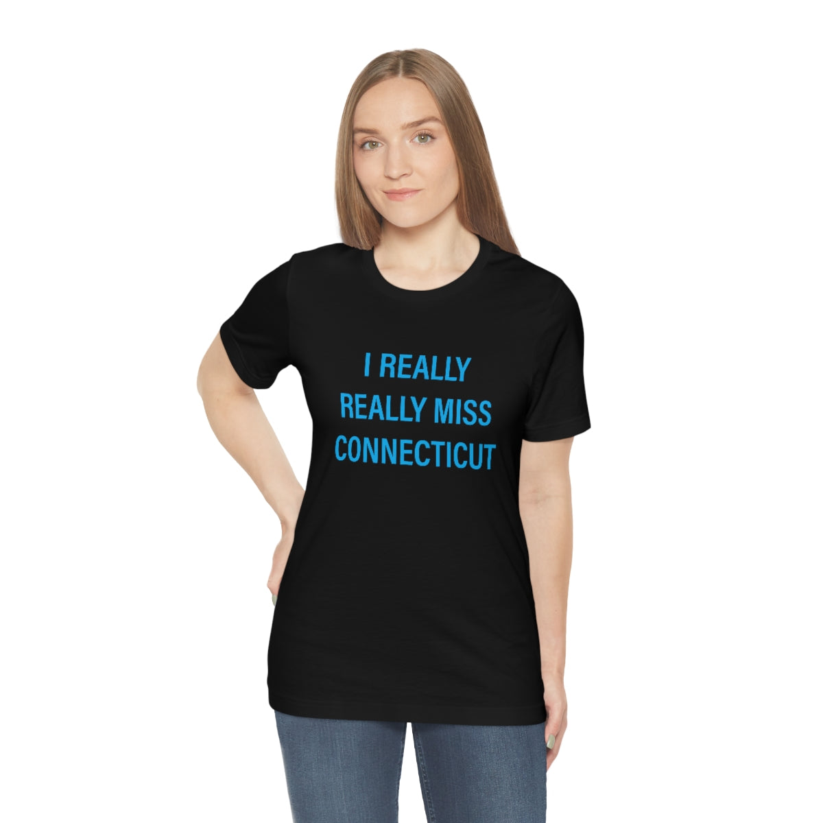 I Really Really Miss Connecticut Unisex Jersey Short Sleeve Tee