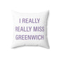 greenwich pillow 

I Really Really Miss Greenwich /// Greenwich Connecticut pillows   // finding connecticut   