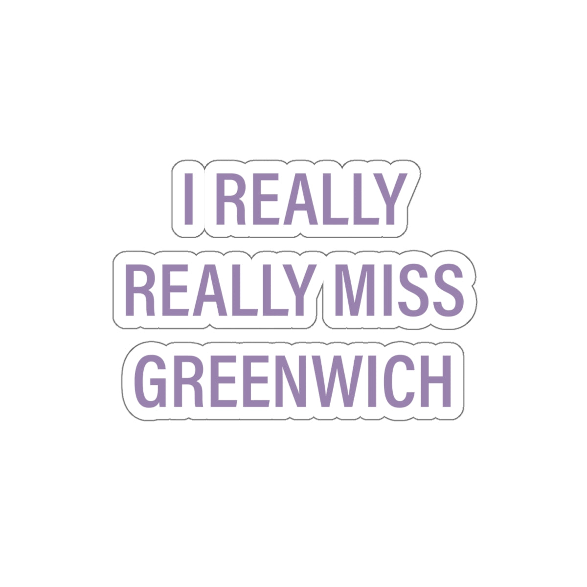 greenwich connecticut stickers

I Really Really Miss Greenwich /// Greenwich Connecticut stickers  // finding connecticut 
