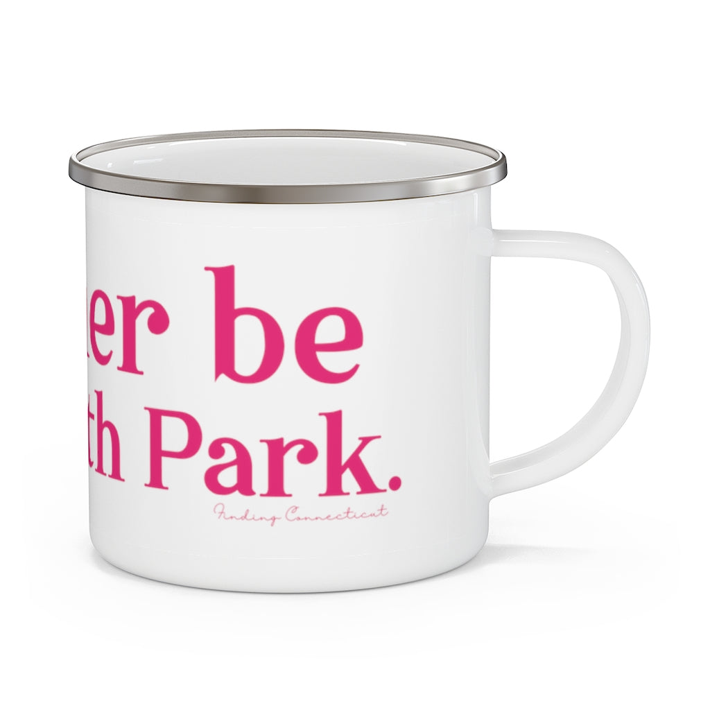 I'd rather be at Elizabeth Park // Elizbabth Park Hartfod Conencticut camping mug // finding connecticut