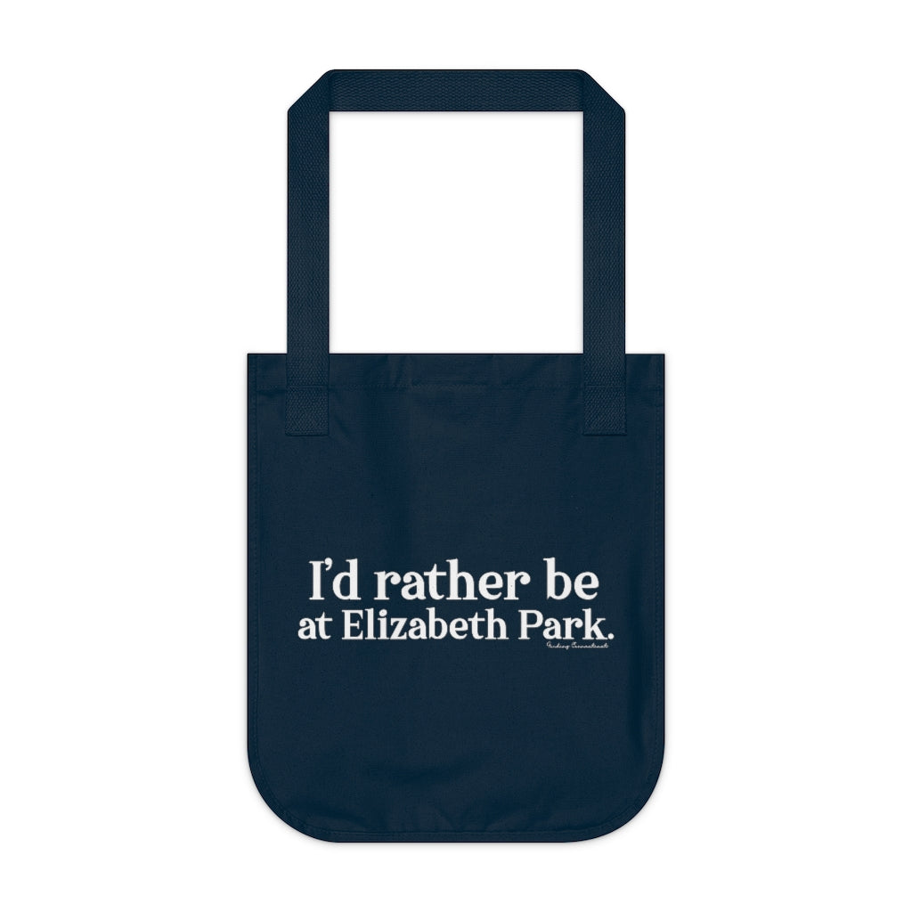 I'd rather be at Elizabeth Park tote bag // west hartford connecticut gifts and merch // finding connectiuct 