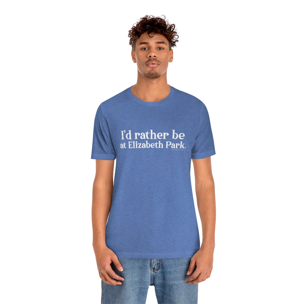 I’d rather be at Elizabeth Park tee shirts.  West Hartford Connecticut tee shirts, hoodies sweatshirts, mugs, and other apparel, home gifts, and souvenirs. Proceeds of this collection go to help Finding Connecticut’s brand. Free USA shipping. 

I'd rather be at Elizbabeth Park // Elizabeth Park Hartford CT t shirt// finding connecticut
