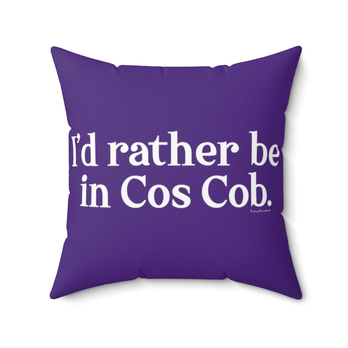 greenwich ct / connecticut pillow 

I'd rather be in Cos Cob // Cos Cob Greenwich CT pillow // finding connecticut  
