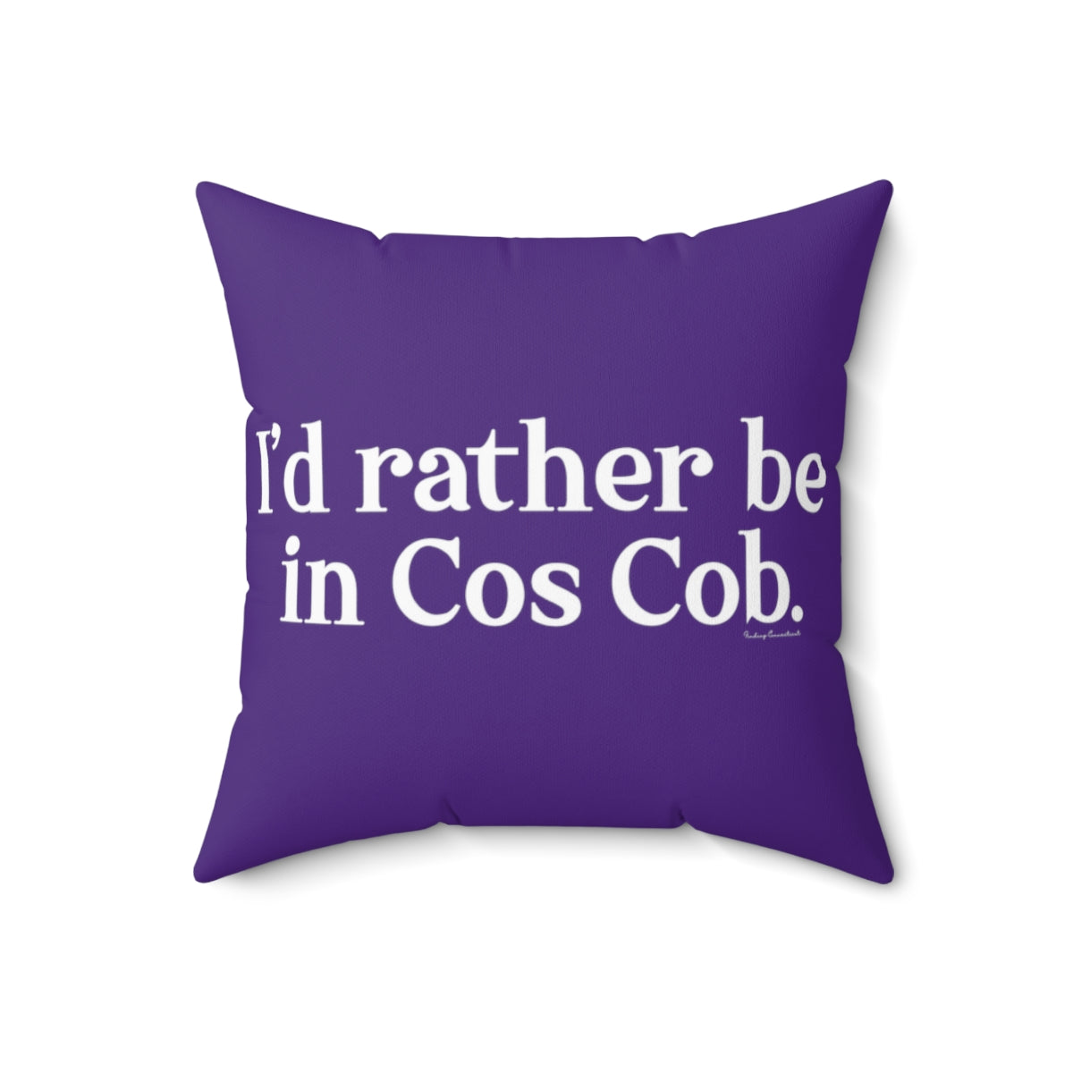 greenwich ct pillow 

I'd rather be in Cos Cob // Cos Cob Greenwich CT pillow // finding connecticut  