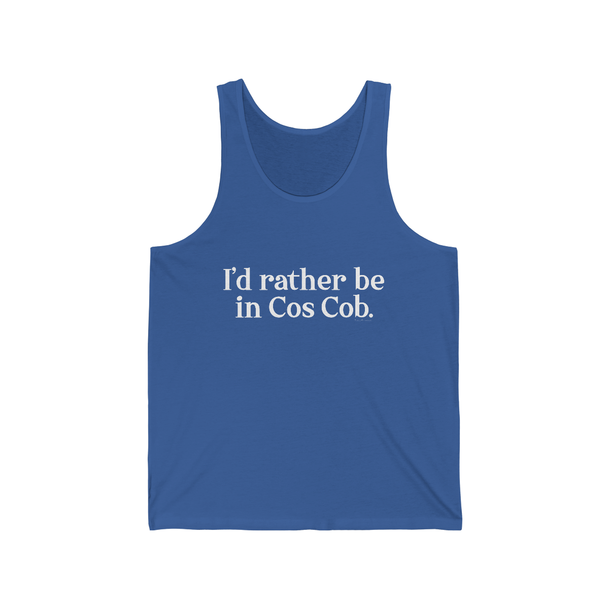 I'd rather be in cos cob unisex tank top shirt 

I'd rather be in Cos Cob // Cos Cob Greenwich CT unisex tank top shirt // finding connecticut