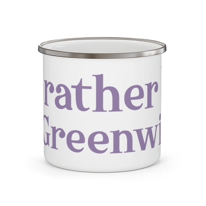 greenwich ct / connecticut camping mug

I'd rather be in Greenwich // Greenwich Connecticut camping mugs // finding connecticut 