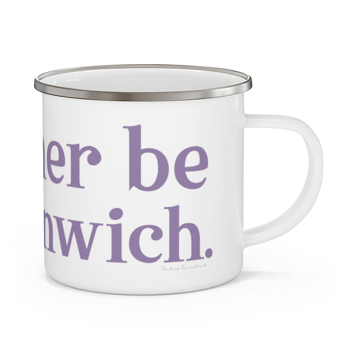I'd rather be in Greenwich // Greenwich Connecticut camping mugs // finding connecticut 