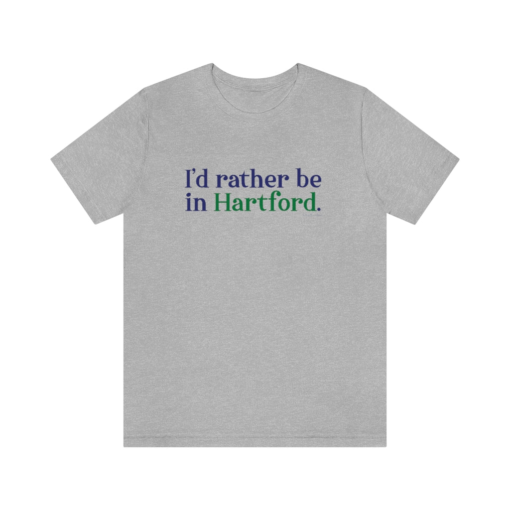 I’d rather be in Hartford Unisex Jersey Short Sleeve Tee   Proceeds of this collection go to help build Finding Connecticut’s website and brand. • Free USA shipping.   Click here to go to our home page 

I'd rather be in Hartford // hartfod connecticut t shirt / finding connecticut