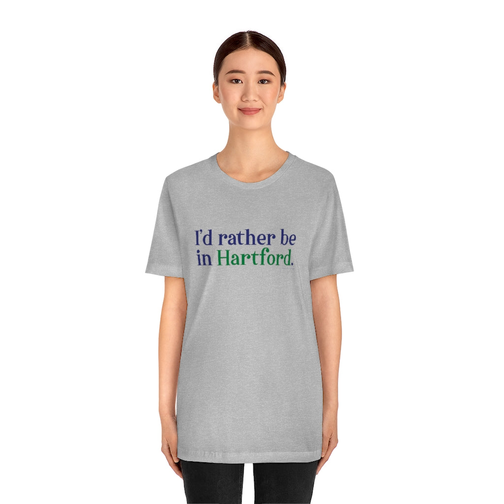 I’d rather be in Hartford Unisex Jersey Short Sleeve Tee   Proceeds of this collection go to help build Finding Connecticut’s website and brand. • Free USA shipping.   Click here to go to our home page 

I'd rather be in Hartford // hartfod connecticut t shirt / finding connecticut