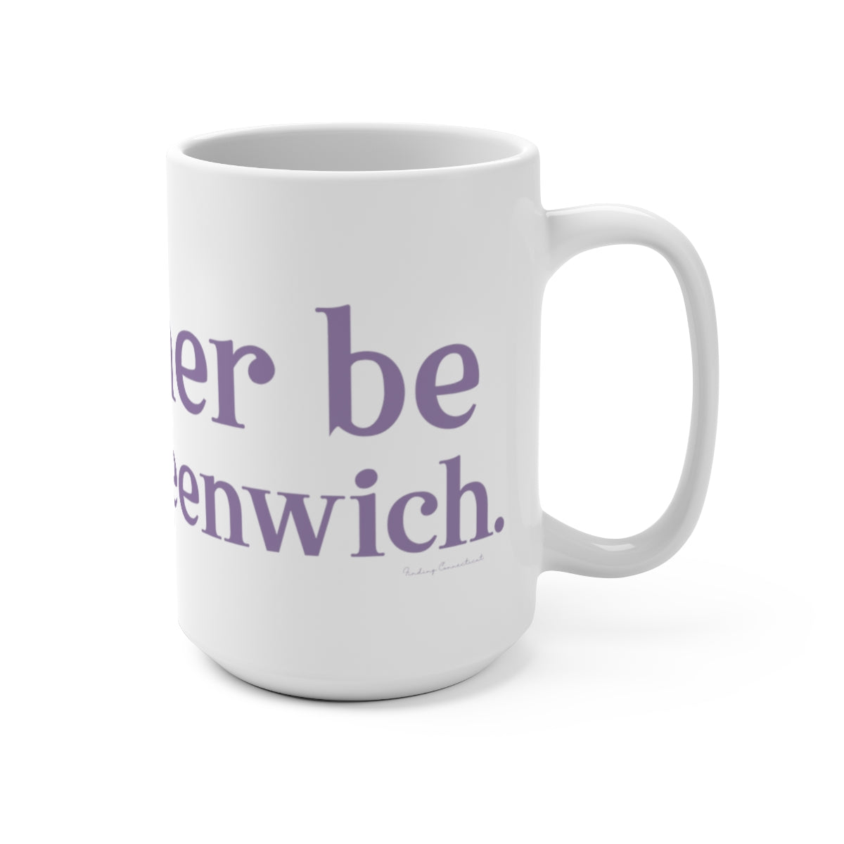 greenwich ct / connecticut coffee mug 

I'd rather be in Old Greenwich // Old Greenwich Connecticut mugs // Finding Connecticut 