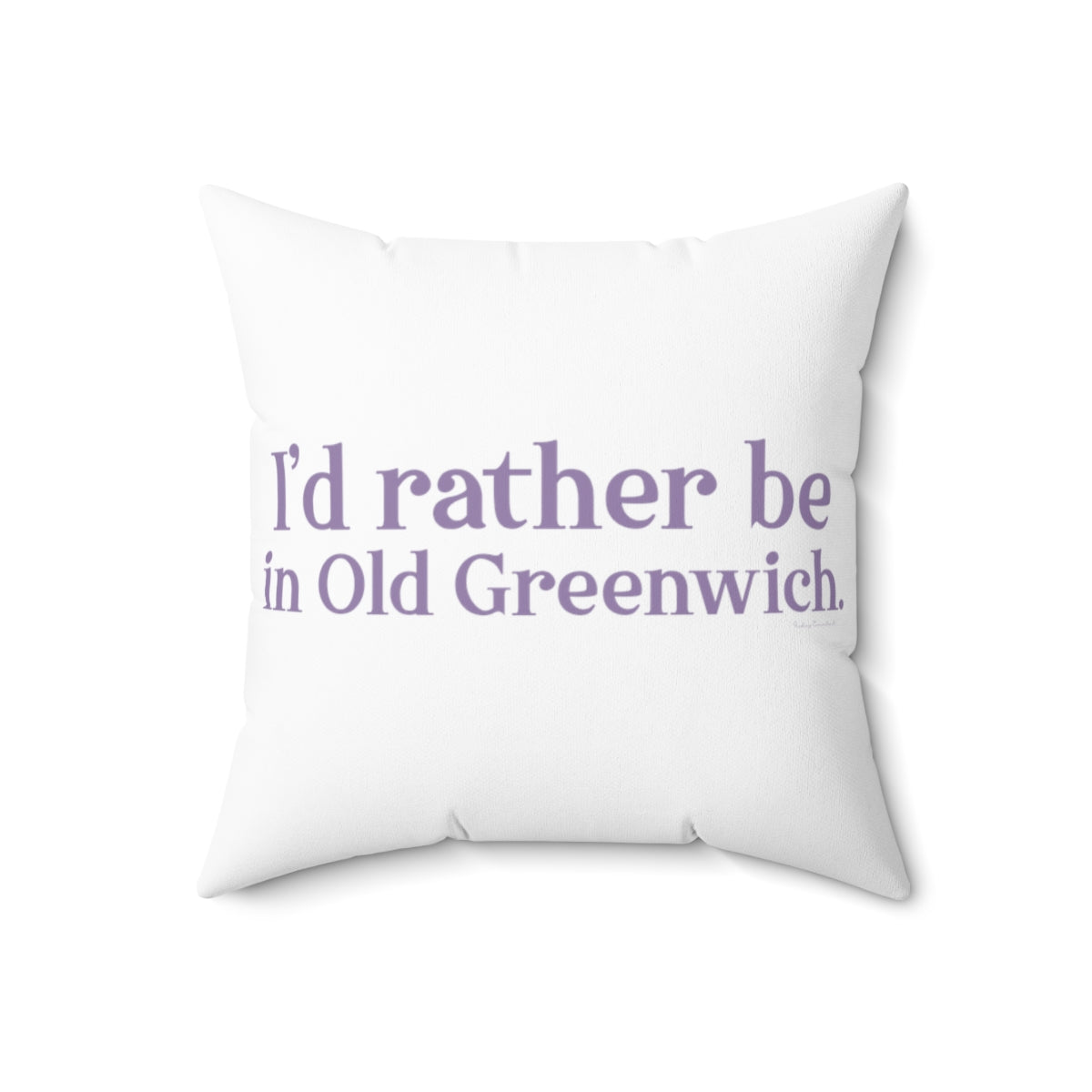 greenwich pillow 

I'd rather be in Old Greenwich // Old Greenwich Connecticut pillows / Finding Connecticut 
