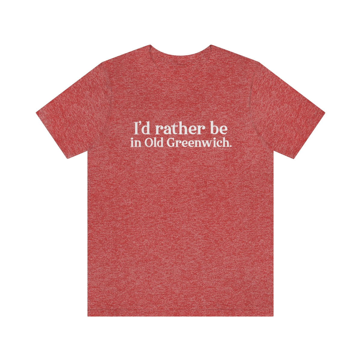I'd rather be in Old Greenwich // Old Greenwich Connecticut unisex t shirt  / Finding Connecticut 