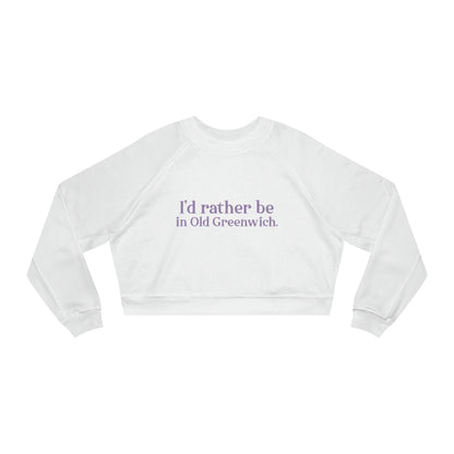 greenwich ct / connecticut womens sweatshirt 

I'd rather be in Old Greenwich // Old Greenwich Connecticut womens cropped sweatshirt / Finding Connecticut 