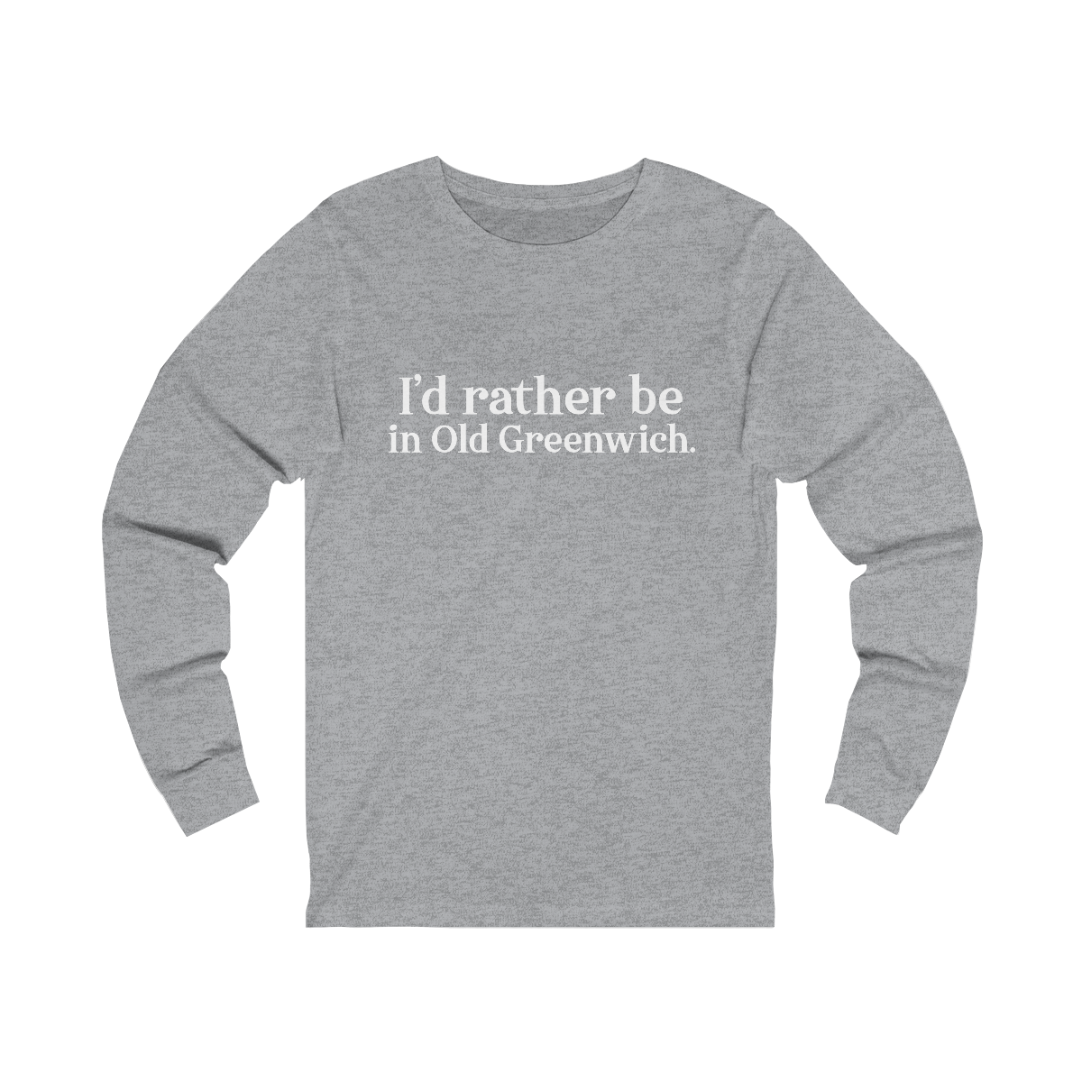 greenwich ct / connecticut long sleeve tee shirt 

I'd rather be in Old Greenwich // Old Greenwich ct unisex long sleeve shirts / Finding Connecticut 